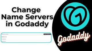 [LIVE] How to Change Name Servers in GoDaddy: A Step-by-Step Guide