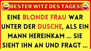 Täglich Witzige Videos!  Eine Blonde Frau War Unter… BESTER WITZ DES TAGES! 