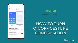 How to Turn On/Off Gesture confirmation - Xiaomi [Android 11 - MIUI 12]