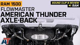 2019-2022 RAM 1500 5.7L Flowmaster American Thunder Axle-Back Exhaust System Sound Clip & Review