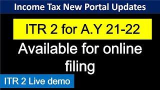 ITR 2 filing online for A.Y 21-22|New Incometax Portal| How to file ITR 2 for A.Y 21-22 online|