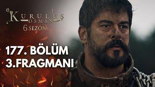 kurulus osman season 6 episode 177 trailer  3 | osman 177 bolum english