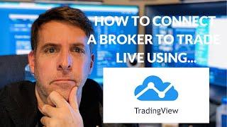 Tutorial: How To Connect A Broker (Tradovate) To TradingView To Place Live Trades