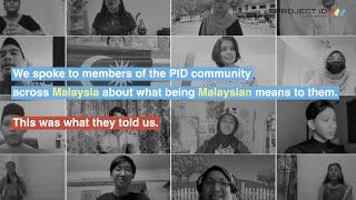 What does being Malaysian mean to you? | Project ID Malaysia Day 2021