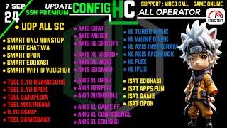 UPDATE CONFIG HC | AXIS GAME, XL, INDOSAT, TELKOMSEL, B.YU, SMARTFREN || 7 SEPT 2024