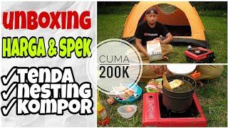 Unboxing Peralatan Camping Tenda, Nesting, Kompor Cuma 200rb
