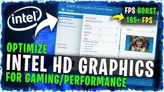 INTEL HD GRAPHICS SETTINGS for GAMING & PERFORMANCE in 2022!