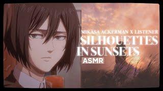 °.SUNSET SILHOUETTES - (Jealous)Mikasa Ackerman x Listener (ft. Historia Reiss) [ASMR]*࿐