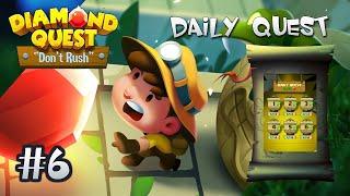 Diamond Quest Daily Quest Stage 6