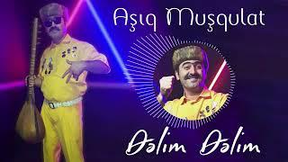 Asiq Musqulat - Delim Delim 2021 (Official Audio)