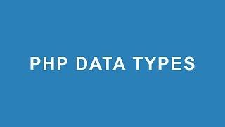 PHP Data Types