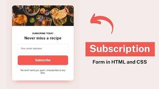 How to Make Subscription Form using HTML and CSS | Subscribe for Newsletter | Source Coder 2022