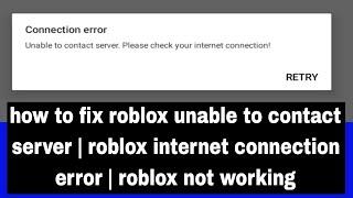 how to fix roblox unable to contact server | roblox internet connection error | roblox not working