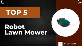 Top 5 Best Robot Lawn Mower 2025 - (Review & Comparison)