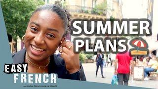 Where Do French People Go on Vacation? | Easy French 211