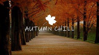 Autumn Chill    | Lukas Termena Mix 2022