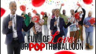 Ep. 1: Full Of Love or Pop The Balloon | Gay Edition