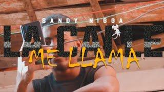 Sandy Nigga - La calle me llama ( Video oficial) Dir /  Menol Rappers