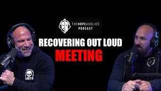 Recover Out Loud  meeting #10 hosted by The Hopeaholics podcast