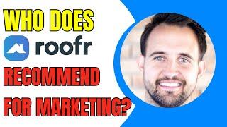 CEO of @Roofr  Richy Nelson, Discusses Who They Recommend For Marketing