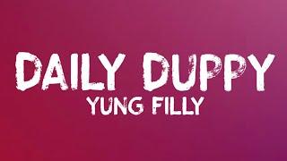 Yung Filly - Daily Duppy (Lyrics)