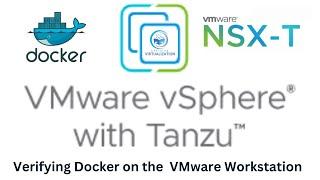 Lab - 1 Verifying Docker services  on the VMware Linux Workstation.