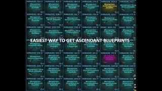 ARK: blueprint farming BEST METHOD FOR ASCENDANT BLUEPRINTS