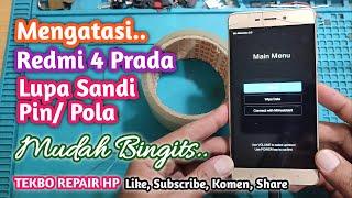 Redmi 4 Prada Lupa Sandi Pin/ Pola || Easy Gaeiss.. || TEKBO REPAIR HP