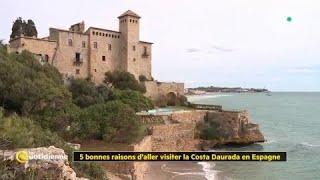 Les 5 bonnes raisons d'aller visiter la Costa Daurada en Espagne