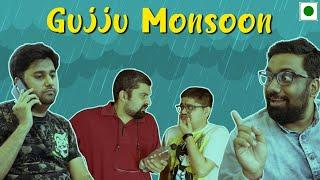 Gujju Monsoon | The Comedy Factory