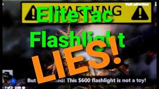 Elitetac Flashlight IS A SCAM!!! Fake Story, Fake Reviews Elite Tac Flashlight GARBAGE!