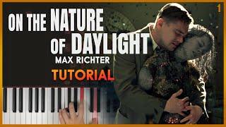 ON THE NATURE OF DAYLIGHT from 'Shutter Island' by Max Richter | Piano Tutorial (Part 1)