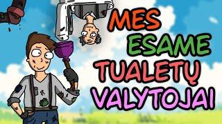 MINECRAFT MES ESAME TUALETŲ VALYTOJAI!