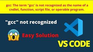 gcc not recognized || Visual studio || [ solved ]