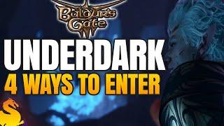 4 Ways to reach Underdark - BALDUR'S GATE 3