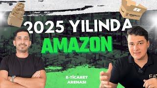 E-TİCARET ARENASI/ Mert Tanciğer "2025'te Amazona başlamak"