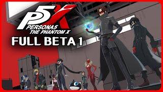 Persona 5: The Phantom X - Full Beta 1 Playthrough