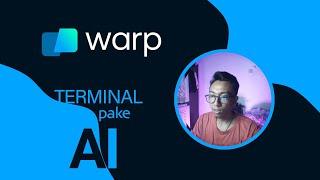 Warp | Terminal yang ada AI-nya!