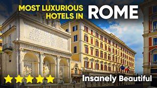 Most Luxurious Hotels in Rome