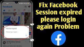 How To Solve Session Expired Problem On Facebook | Login in Again Session Expire Problem Fix (2022)