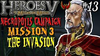 Heroes of Might & Magic 5 Let's Play | Part 13 | Necropolis | The Invasion