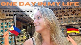 A day in my life Philippines - German Girl living on a farm in Davao Oriental
