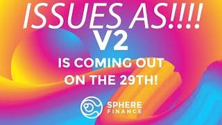 Major issues no one is talking about Sphere Finance?