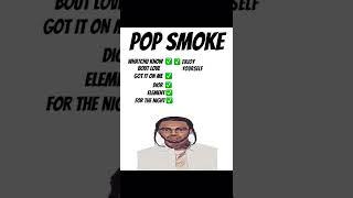 Are you a Pop Smoke fan?