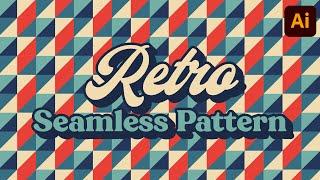 Create Retro Seamless Patterns in Adobe Illustrator