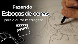 Fazendo Esboços de um curta metragem