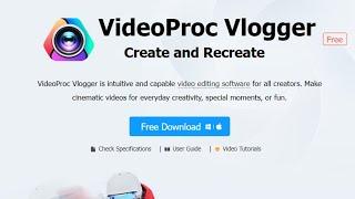 How to make YouTube videos with 100% FREE Video Editor | VideoProc Vlogger