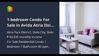 1-bedroom Condo For Sale in Avida Atria Iloilo City