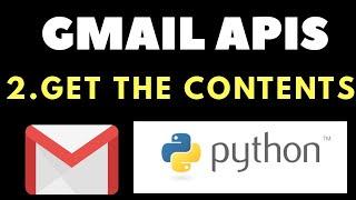 Gmail APIs Quick start with Python #2 Download the content of the email