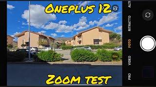 Oneplus 12 zoom test | from 0,6X to 20X • 50Mpx | test Camera